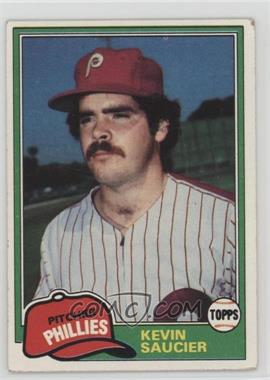 1981 Topps - [Base] #53 - Kevin Saucier [Noted]