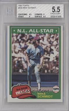 1981 Topps - [Base] #540 - Mike Schmidt [BGS 5.5 EXCELLENT+]