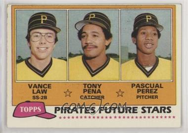 1981 Topps - [Base] #551 - Future Stars - Vance Law, Tony Pena, Pascual Perez