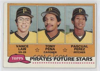 1981 Topps - [Base] #551 - Future Stars - Vance Law, Tony Pena, Pascual Perez