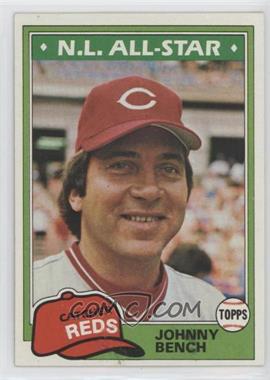 1981 Topps - [Base] #600 - Johnny Bench [Poor to Fair]