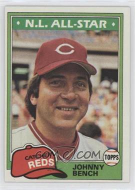 1981 Topps - [Base] #600 - Johnny Bench [Poor to Fair]