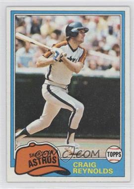 1981 Topps - [Base] #617 - Craig Reynolds