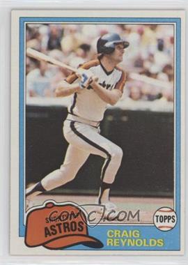 1981 Topps - [Base] #617 - Craig Reynolds