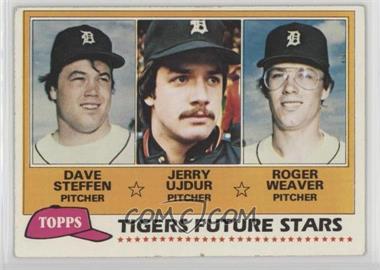 1981 Topps - [Base] #626 - Future Stars - Dave Steffen, Jerry Ujdur, Roger Weaver [Noted]
