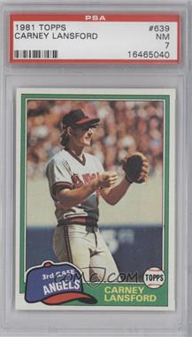 1981 Topps - [Base] #639 - Carney Lansford [PSA 7 NM]