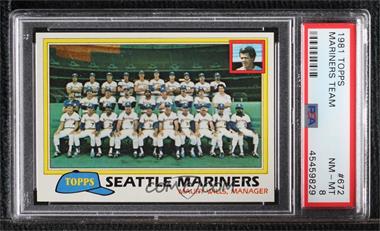 1981 Topps - [Base] #672 - Team Checklist - Seattle Mariners [PSA 8 NM‑MT]