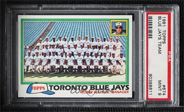 1981 Topps - [Base] #674 - Team Checklist - Toronto Blue Jays [PSA 9 MINT]