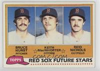 Future Stars - Bruce Hurst, Keith MacWhorter, Reid Nichols [Noted]