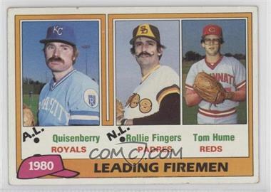 1981 Topps - [Base] #8 - League Leaders - Dan Quisenberry, Rollie Fingers, Tom Hume [EX to NM]