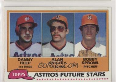 1981 Topps - [Base] #82.1 - Future Stars - Danny Heep, Alan Knicely, Bobby Sprowl