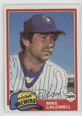 1981 Topps - [Base] #85 - Mike Caldwell