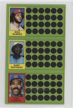 1981 Topps Baseball Scratch-Off - [Base] #58-76-94 - Bake McBride, Gary Matthews, Ivan De Jesus