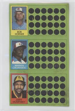 1981 Topps Baseball Scratch-Off - [Base] #61-78-97 - Bob Horner, Warren Cromartie, Jerry Mumphrey [Poor to Fair]