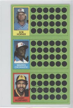 1981 Topps Baseball Scratch-Off - [Base] #61-78-97 - Bob Horner, Warren Cromartie, Jerry Mumphrey [Noted]