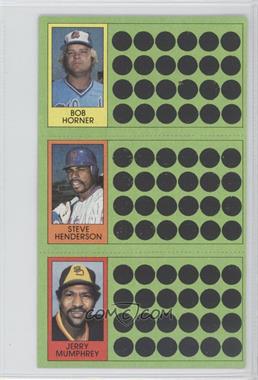 1981 Topps Baseball Scratch-Off - [Base] #61-79-97 - Bob Horner, Steve Henderson, Jerry Mumphrey