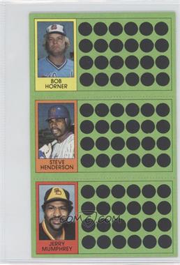 1981 Topps Baseball Scratch-Off - [Base] #61-79-97 - Bob Horner, Steve Henderson, Jerry Mumphrey [Noted]