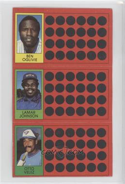 1981 Topps Baseball Scratch-Off - [Base] #7-26-44 - Ben Oglivie, Lamar Johnson, Otto Velez [Poor to Fair]