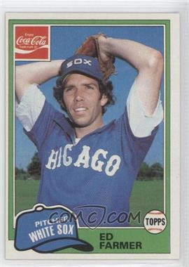 1981 Topps Coca-Cola Team Sets - Chicago White Sox #5 - Ed Farmer