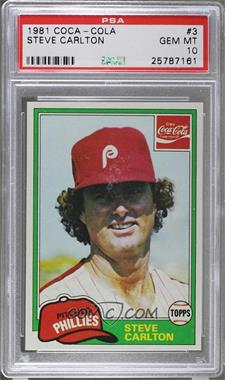 1981 Topps Coca-Cola Team Sets - Philadelphia Phillies #3 - Steve Carlton [PSA 10 GEM MT]