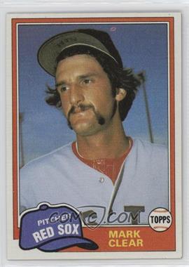 1981 Topps Traded - [Base] #748 - Mark Clear