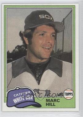 1981 Topps Traded - [Base] #770 - Marc Hill