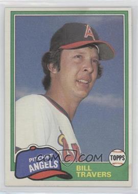 1981 Topps Traded - [Base] #845 - Bill Travers [Good to VG‑EX]