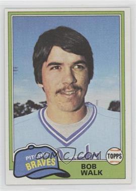 1981 Topps Traded - [Base] #853 - Bob Walk