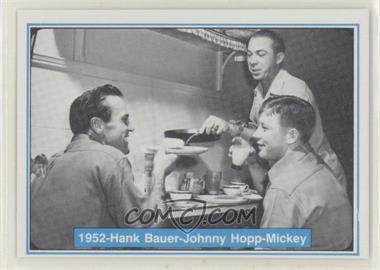 1982 ASA The Mickey Mantle Story - [Base] - Blue Back #12 - Hank Bauer, Johnny Hopp, Mickey Mantle