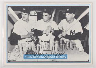 1982 ASA The Mickey Mantle Story - [Base] #26 - Moose Skowron, Yogi Berra, Mickey Mantle