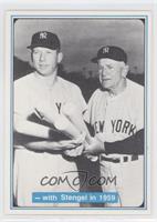 Mickey Mantle, Casey Stengel