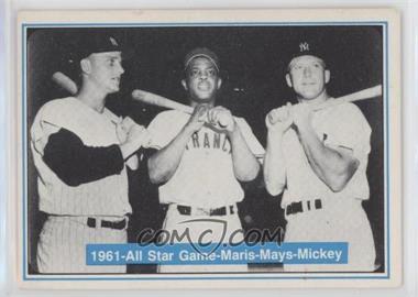1982 ASA The Mickey Mantle Story - [Base] #41 - Roger Maris, Willie Mays, Mickey Mantle