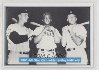 1982 ASA The Mickey Mantle Story - [Base] #41 - Roger Maris, Willie Mays, Mickey Mantle