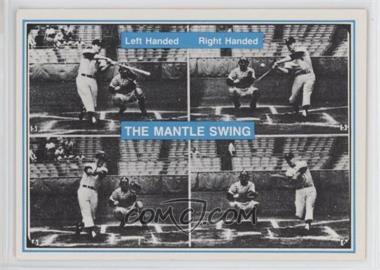 1982 ASA The Mickey Mantle Story - [Base] #72 - Mickey Mantle