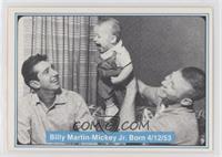 Billy Martin, Mickey Mantle Jr., Mickey Mantle