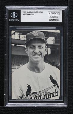 1982 Baseball Card News - [Base] - History of Baseball Cards Back #3 - Stan Musial [BGS Authentic Altered]