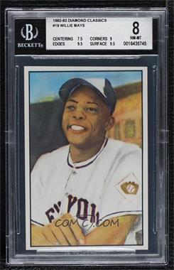 1982 Big League Collectibles Diamond Classics - [Base] #18 - Willie Mays [BGS 8 NM‑MT]