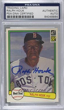 1982 Donruss - [Base] #282 - Ralph Houk [PSA/DNA Encased]