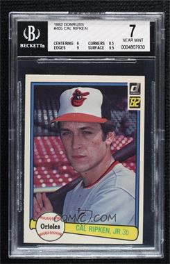 1982 Donruss - [Base] #405 - Cal Ripken Jr. [BGS 7 NEAR MINT]