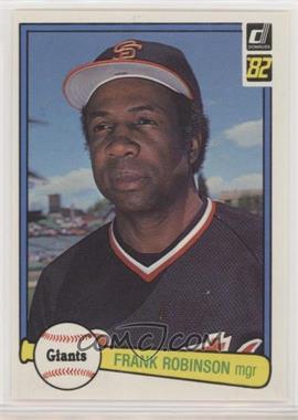 1982 Donruss - [Base] #424 - Frank Robinson