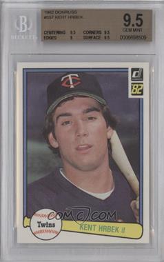 1982 Donruss - [Base] #557 - Kent Hrbek [BGS 9.5 GEM MINT]