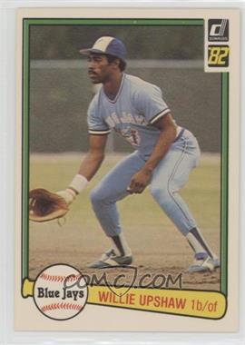 1982 Donruss - [Base] #652 - Willie Upshaw