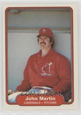 1982 Fleer - [Base] #121 - John Martin