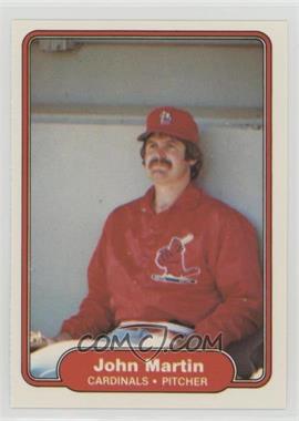 1982 Fleer - [Base] #121 - John Martin