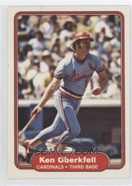 1982 Fleer - [Base] #123 - Ken Oberkfell