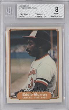 1982 Fleer - [Base] #174 - Eddie Murray [BGS 8 NM‑MT]