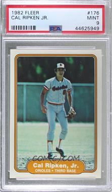 1982 Fleer - [Base] #176 - Cal Ripken Jr. [PSA 9 MINT]