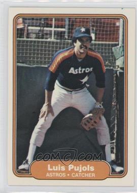 1982 Fleer - [Base] #224 - Luis Pujols