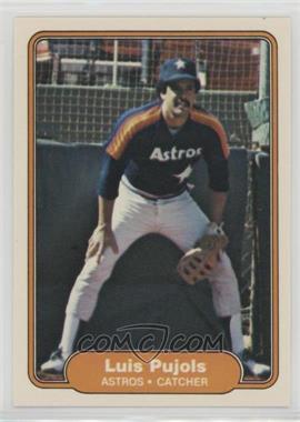 1982 Fleer - [Base] #224 - Luis Pujols