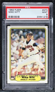 1982 Fleer - [Base] #473 - Mike Witt [PSA 9 MINT]